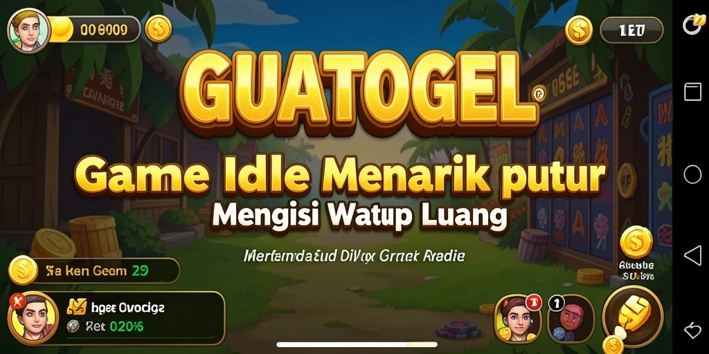 Tampilan gameplay GUATOGEL yang menawan dengan elemen Idle.
